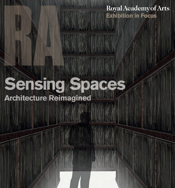 Sensing Architecture Exhibition: Royal Academy of Arts, London